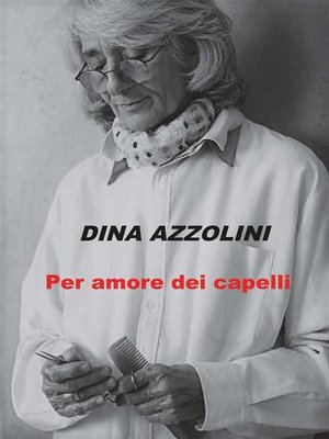 cover image of Per amore dei capelli